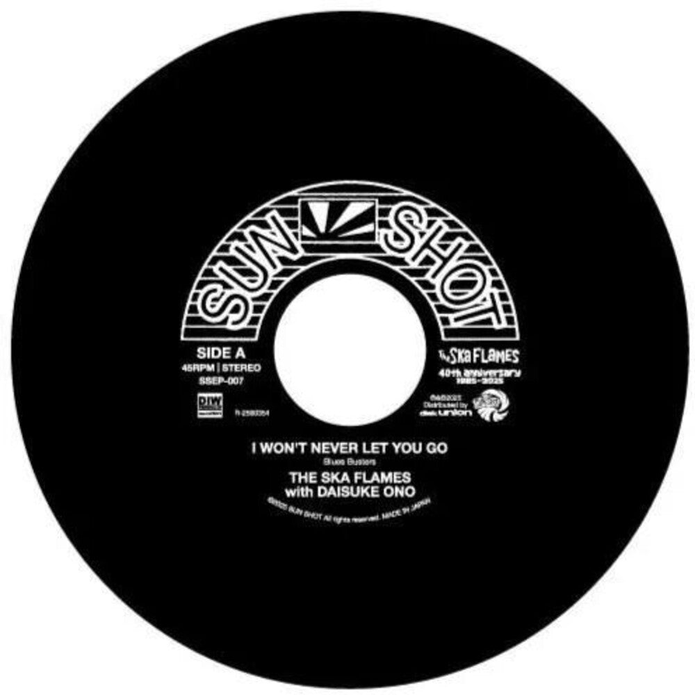 Ska Flames - I Won't Never Let You Go / Good Morning [7" Vinyl]