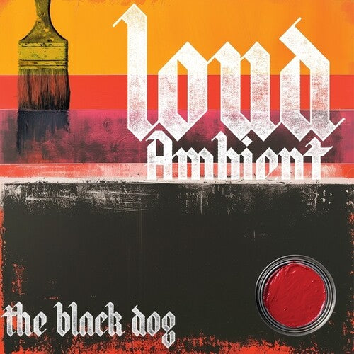 Black Dog - Loud Ambient - Vinyl Record
