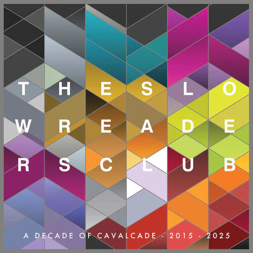 Slow Readers Club - Cavalcade: 10 Year Anniversary - Vinyl Record