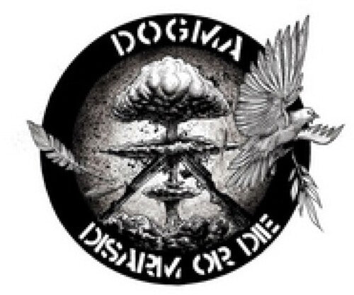 Dogma - Disarm Or Die - Vinyl Record