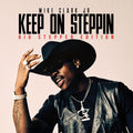 Clark Jr,mike - Keep On Steppin: Big Stepper Edition - Music CD