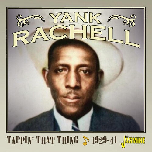 Rachell,yank - Tappin That Thing 1929-1941 - Music CD