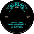 Fussman,tal - Walking On Mars - Vinyl Record