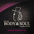 Tsuyoshi Yamamoto Trio - Live At Body & Soul - Music CD