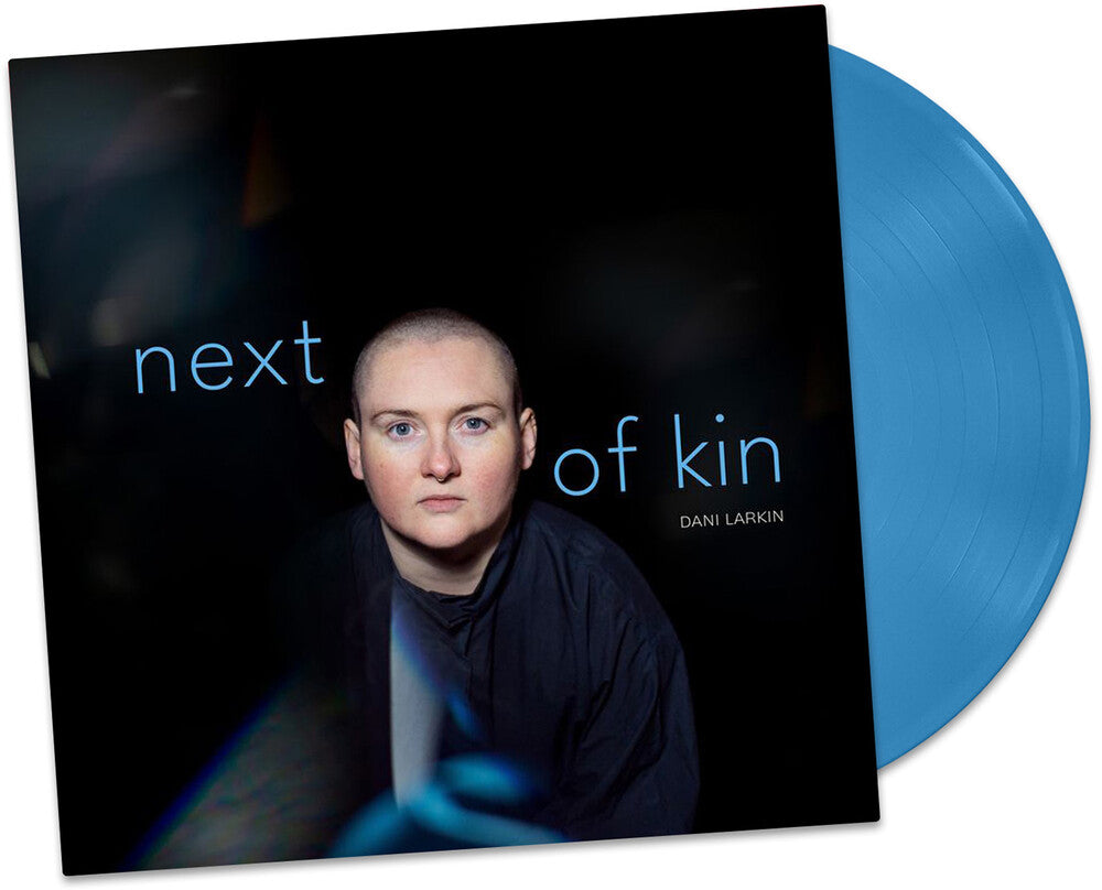 Pre-Order: Dani Larkin - Next Of Kin - Blue (Blue) [Colored Vinyl]