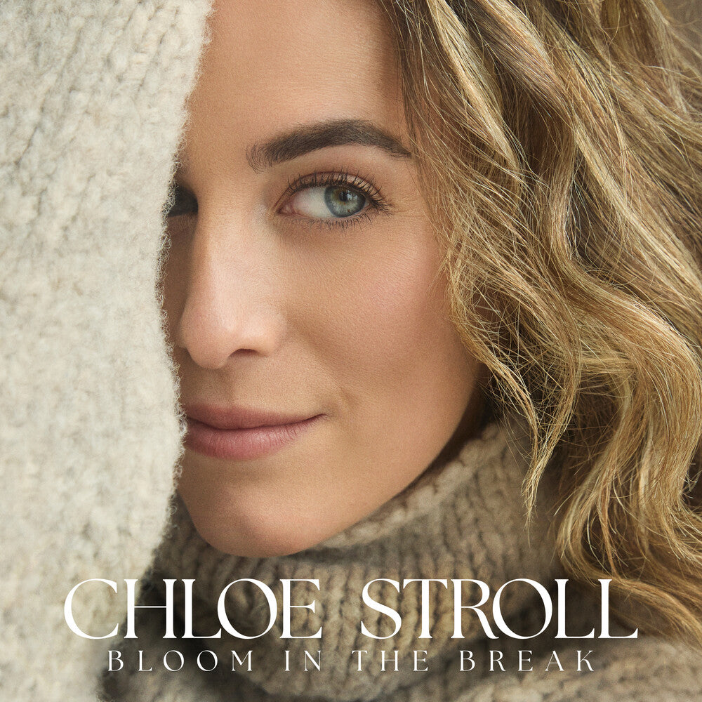 Chloe Stroll - Bloom In The Break [LP]