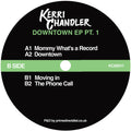Chandler,kerri - Downtown Ep Pt. 1 - Vinyl Record