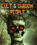 Cult Of Shadow People - Cult Of Shadow People - Blu-ray