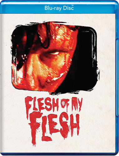 Flesh Of My Flesh - Flesh Of My Flesh - Blu-ray