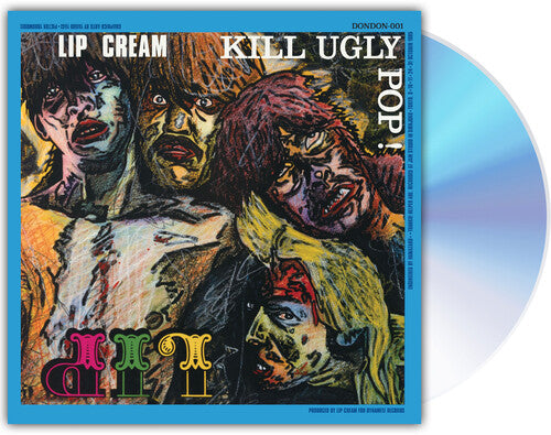 Lip Cream - Kill Ugly Pop - Music CD