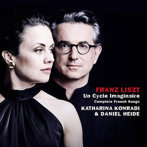 Konradi,katharina - Franz Liszt: Un Cycle Imaginaire Complete French - Music CD