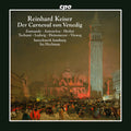Zumsande,hanna - Reinhard Keiser: Der Carneval Von Venedig - Music CD