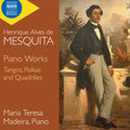 Mesquita: Pno Works Music CD