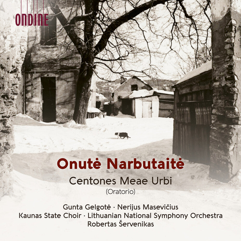 Lithuania National Symphony Orchestra - Onute Narbutaite: Centones Meae Urbi (Oratorio) [CD]