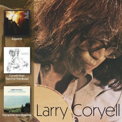 Coryell,larry - Aspects / Two For The Road/ European Impressions - Music CD