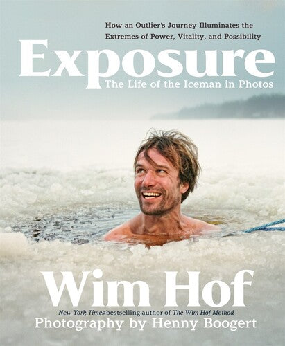 Hof,wim / Boogert,henny - Exposure - Books