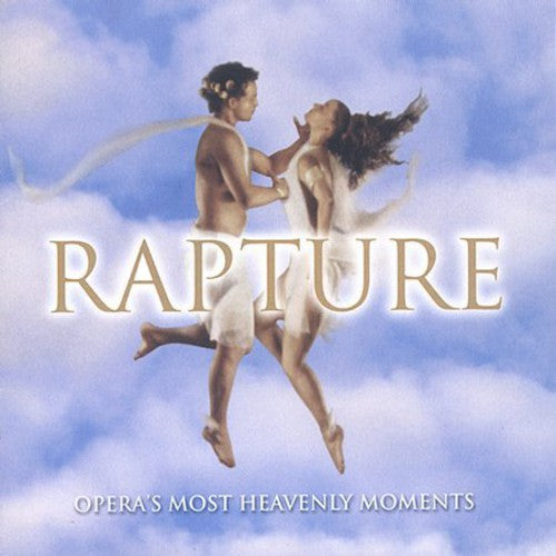 Rapture: Opera's Most Heavenly Moments / Various - Rapture: Opera's Most Heavenly Moments / Various - Music CD