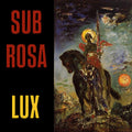 Sub Rosa - Lux - Vinyl Record