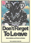 Don't Forget To Leave - Don't Forget To Leave - DVD