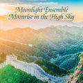 Shi-cheng,lin / Ping-hsu,hu - Moonlight Ensemble, Moonrise In The High Sky - Music CD