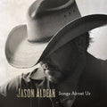 Jason Aldean - Songs About Us [LP]