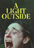 Light Outside - Light Outside - DVD