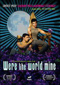 Were The World Mine - Were The World Mine - DVD