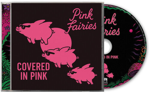 Pink Fairies - Covered In Pink - Music CD