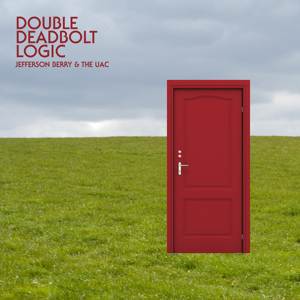 Jefferson Berry  / Uac - Double Deadbolt Logic [LP]