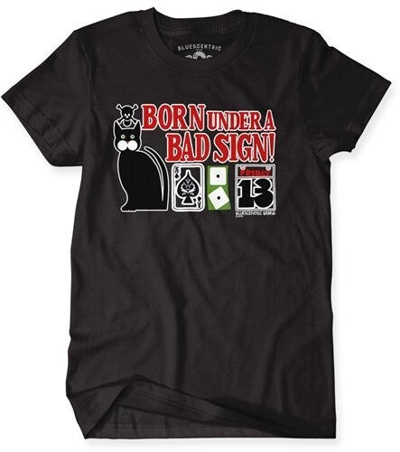 Born Under A Bad Sign T-shirt Black 2xl - Born Under A Bad Sign T-shirt Black 2xl - Apparel