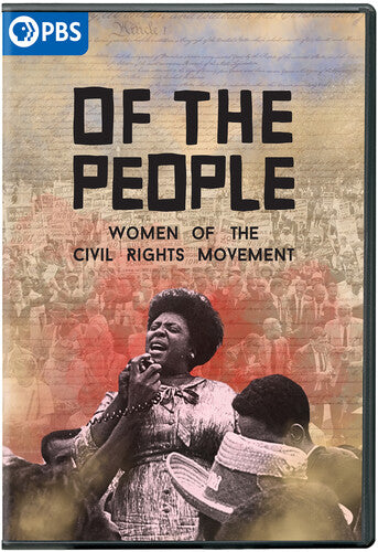 Of The People: Women Of The Civil Rights Movement - Of The People: Women Of The Civil Rights Movement - DVD