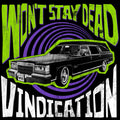 Won't Stay Dead - Vindication - Vinyl Record
