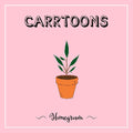 Carrtoons - Homegrown - Vinyl Record