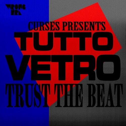 Curses - Curses Presents Tutto Vetro: Trust The Beat - Vinyl Record