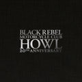 Black Rebel Motorcycle Club - Howl 20th Anniversary [Indie Exclusive White Deluxe]