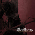 Bloodborne Vol. Ii - O.s.t. - Bloodborne Vol. Ii - O.s.t. - Vinyl Record