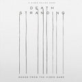 Death Stranding (songs From The Video Game) - Death Stranding (songs From The Video Game) - Vinyl Record