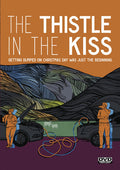 Thistle In The Kiss - Thistle In The Kiss - DVD