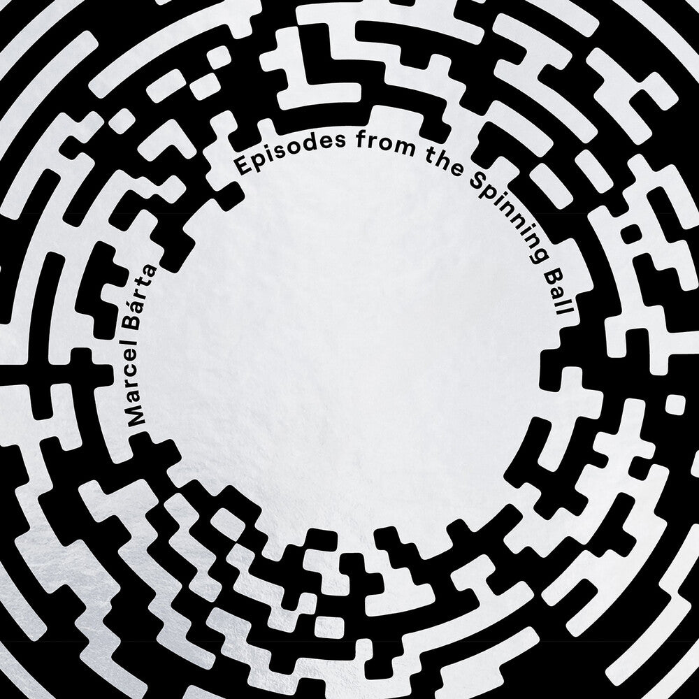 Marcel Barta: Episodes From The Spinning Ball [LP] Vinyl Record