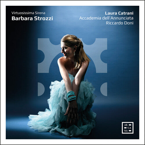 Catrani,laura - Barbara Strozzi: Virtuosissima Sirena - Music CD