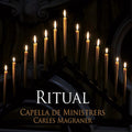 Capella De Ministrers - Ritual - Music CD