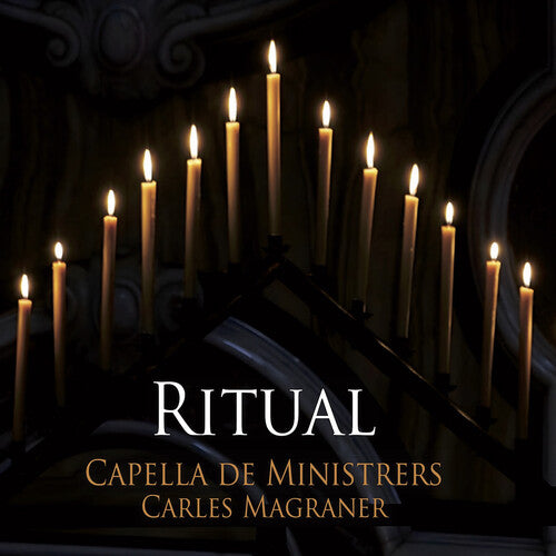 Capella De Ministrers - Ritual - Music CD