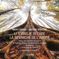 Choeur D'enfants De La Monnaie - La Revanche De L'arbre - Music CD