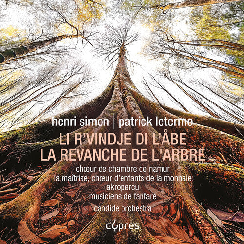 Choeur D'enfants De La Monnaie - La Revanche De L'arbre - Music CD