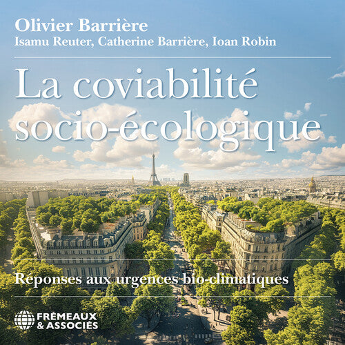 Barriere,olivier - La Coviabilite Socio-ecologique Reponses Aux - Music CD