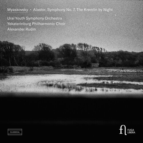 Ural Youth Symphony Orchestra - Myaskovsky: Alastor Symphony No. 7 & The Kremlin - Music CD