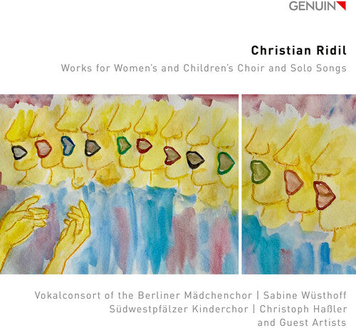 Vokalconsort Of The Berliner Madchenchor - Christian Ridil: Works For Women's & Children's - Music CD