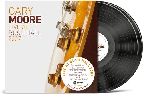 Moore,gary - Live At Bush Hall 2007 - Vinyl Record