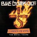 Blue Oyster Cult - Career Of Evil: The Metal Years - Music CD