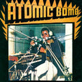 Atomic Bomb [Colored Vinyl] (Org) Vinyl Record